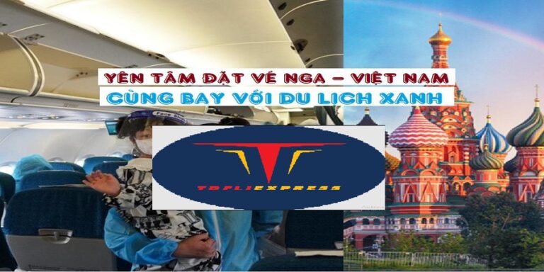 Đặt vé máy bay Nga tại Quảng Ninh